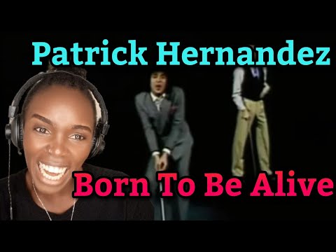 African Girl First Time Hearing Patrick Hernandez - Born to Be Alive | REACTION
