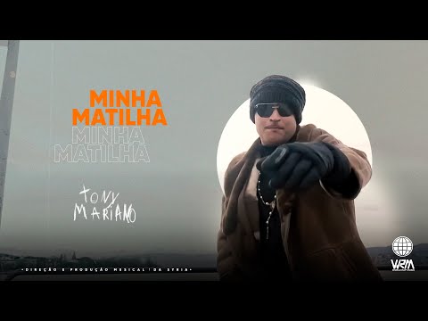 Tony Mariano – Minha Matilha (Prod. Da Syria) – Clipe Oficial