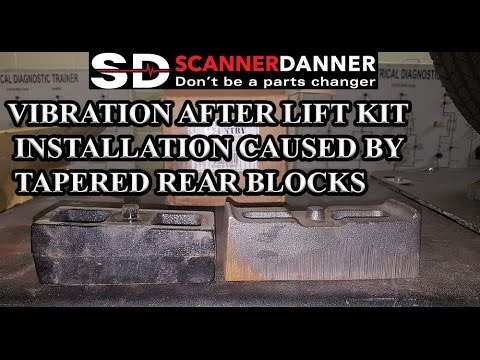 Vibration After Lift Kit Installation Caused by Tapered Rear Blocks