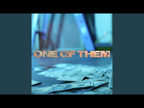 One Of Them
