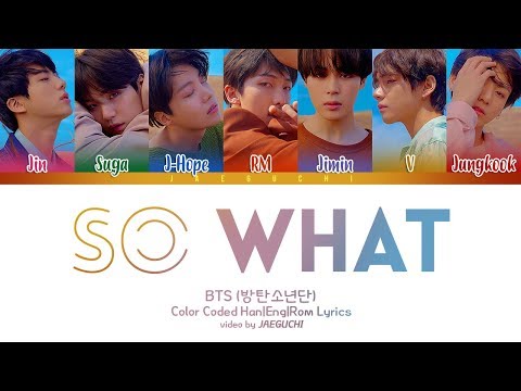 BTS (방탄소년단) - SO WHAT (Color Coded Lyrics Eng/Rom/Han)