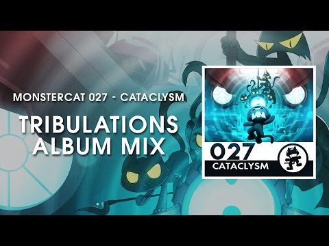Monstercat 027 - Cataclysm (Tribulations Album Mix) [1 Hour of Electronic Music]