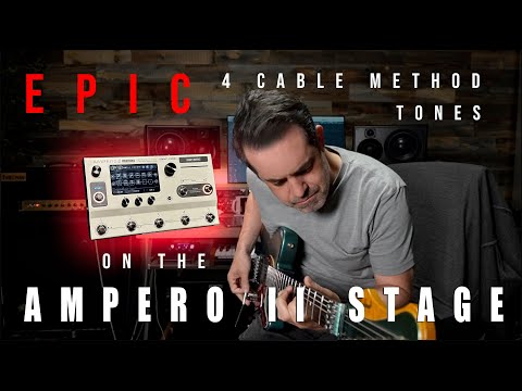 Epic 4 Cable Tone on the AMPERO II STAGE