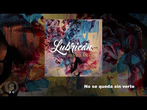 Lubrican - Sevillanas (Audio Álbum Oficial)