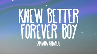 Ariana Grande - Knew Better / Forever Boy (Audio Only)