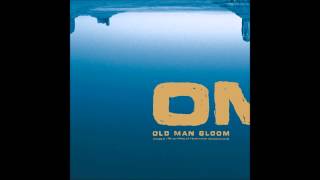 Old Man Gloom ‎- Seminar II: The Holy Rites Of Primitivism Regressionism (Full Album) 2001 HQ