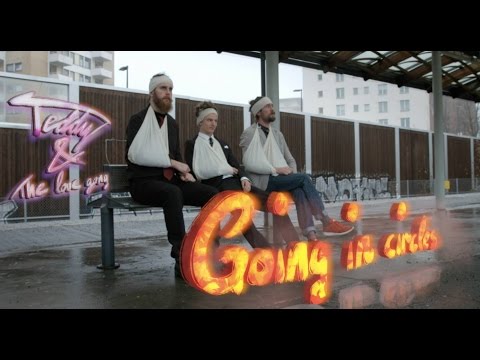Teddy and the Love Gang - Going in Circles [Official Video]