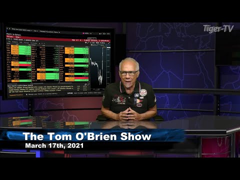 March 17th, Tom O'Brien Show on TFNN - 2021