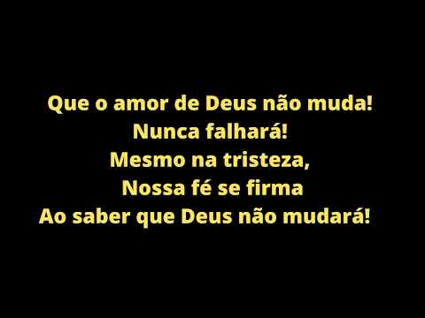 O Amor De Deus Não Muda - Univoz