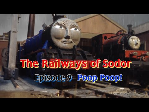 The Railways of Sodor - Episode 9 - Poop Poop!