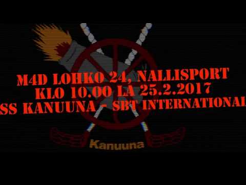 M4D: SS Kanuuna - SBT International (25.2.2017)