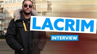 Interview Lacrim : sa sortie de prison, sa relation avec SCH, son feat avec Booba, sa vie de famille