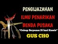 Cukup Puasa Mutih 1 Hari Untuk Penarikan Benda Pusaka Atau Benda Bertuah