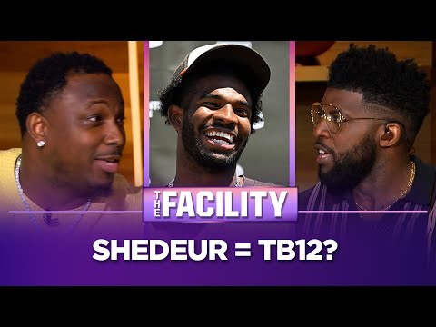 Time for the QB1 talk for Shedeur Sanders, work ethic resemblance of Tom Brady? | THE FACILITY