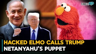 Elmo Sesame Street: Hacked Elmo Calls US President Donald Trump Puppet  Of Netanyahu | Israel-Hamas