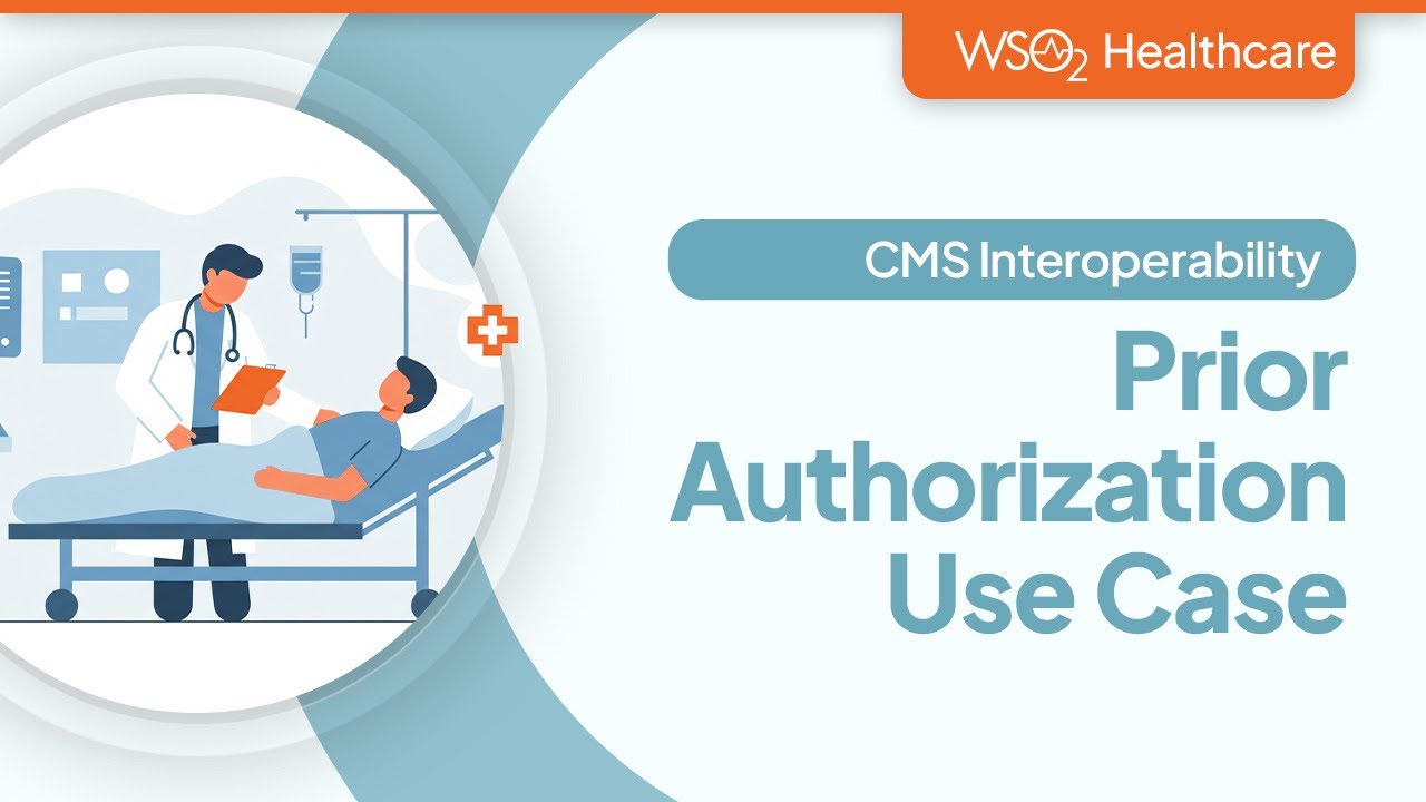 CMS Interoperability: Automating Prior Authorization