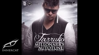 Farruko - Millonario Con Autotune [Official Audio]