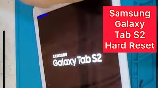 Samsung Galaxy Galaxy Tab S2  Hard Reset / FACTORY reset  / Pattern/pin lock #SM-T813