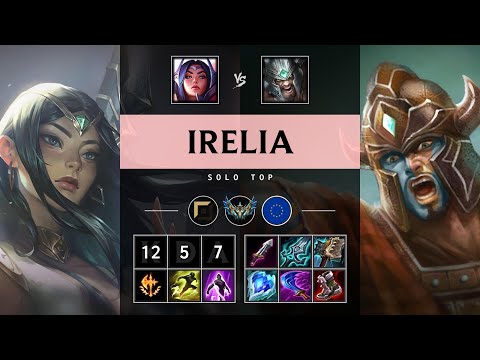 Irelia Top vs Tryndamere - EUW Challenger Patch 25.12