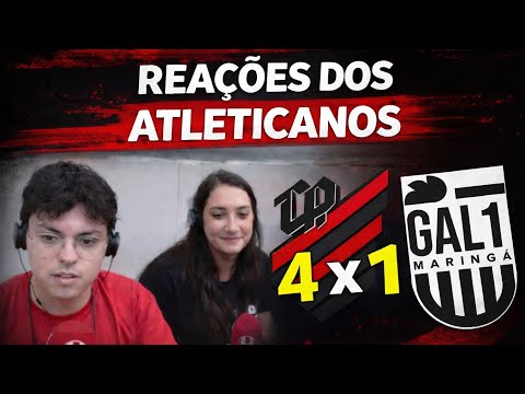 REAÇÕES dos ATLÉTICANOS | Atlético PR  4 ×1 Galo Maringá | Campeonato Paranaense 