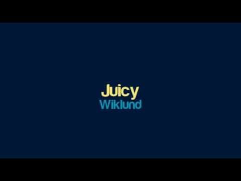Wiklund - Juicy