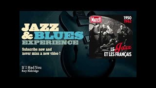 Roy Eldridge - If I Had You