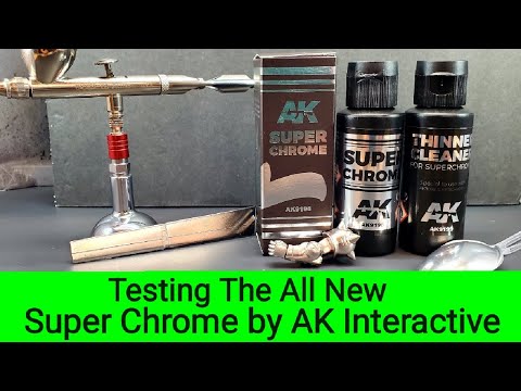 Testing The All New Super Chrome Paint By AK Interactive - Can It Beat Alclad ?