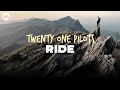 Twenty One Pilots Ride Lyrics