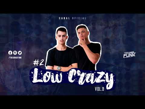 MEGA FUNK - LOW CRAZY #02