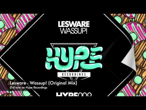 Lesware - Wassup! (Original Mix) *OUT NOW*