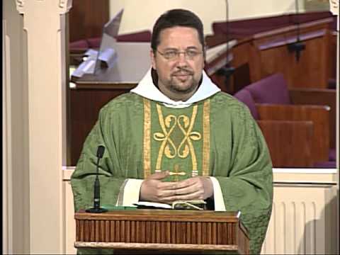 Today's Homily - 2013-06-06 - Fr. Anthony Mary MFVA