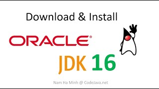 Download and install Oracle JDK 16