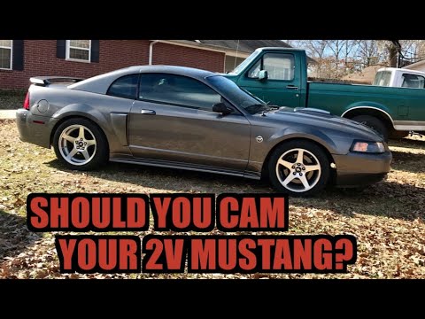 Should You Cam Your 4.6 2V Mustang GT? Are Cams Worth It?