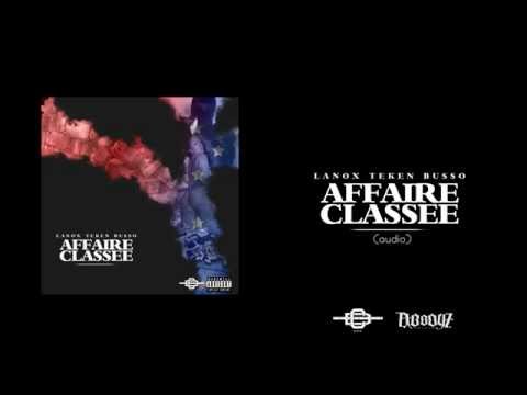 Lanox, Teken ft Busso - Affaire Classée (Audio)
