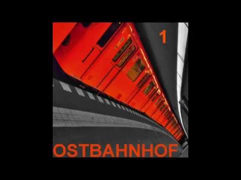 Ostbahnhof / Techno Mix: Eine (#1)