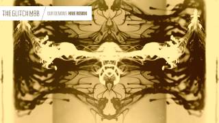 The Glitch Mob - Our Demons (Hive Remix)