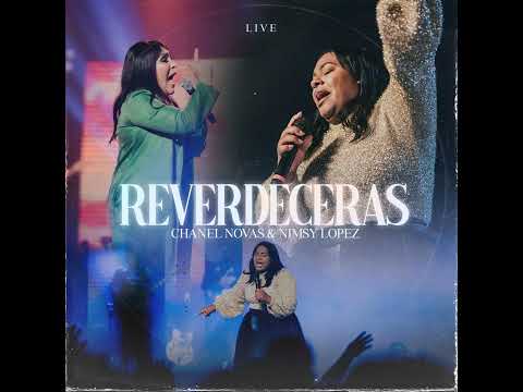Reverdecerás - Chanel Nova ( Feat. Nimsy López )