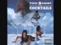 Too Short - Coming up short