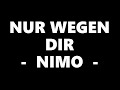 NIMO - Nur wegen dir (Lyrics)