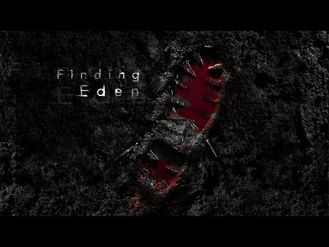 Finding Eden Trailer | 2020