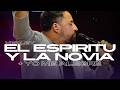Medley EL ESPIRITU Y LA NOVIA | Alabanza Ccint