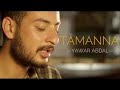 Tamanna - Yawar Abdal | Latest Kashmiri Hit Song || FULL KASHMIRI SONG WITH ENGLISH TRANSLATION