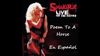 Shakira- Poem to a horse (Subtitulada al Español)