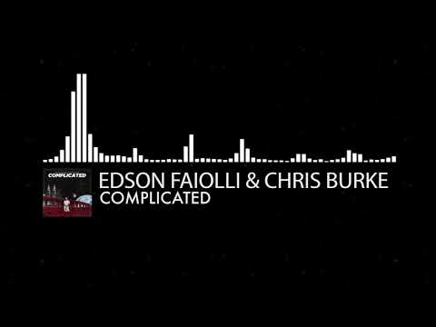 Edson Faiolli & Chris Burke - Complicated
