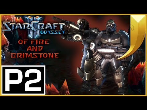StarCraft 2: Odyssey [Act II] 10 - Of Fire and Brimstone Part 2