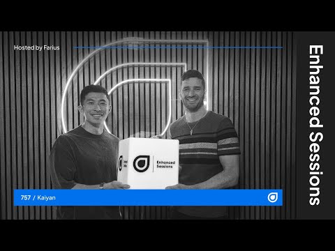 Enhanced Sessions 758 with Kaiyan - Hosted by Farius