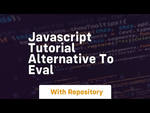 Javascript Tutorial Alternative To Eval