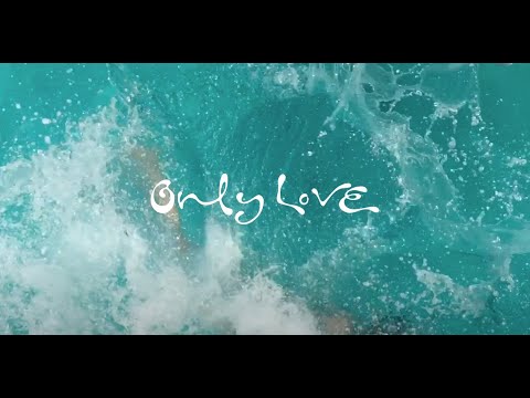 Video thumbnail for Only Love