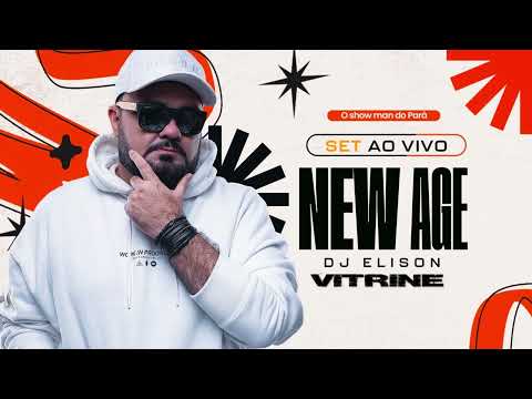 SET AO VIVO, DJ ELISON NEW AGE, VITRINE, 30-10-2025