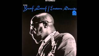 Yusef Lateef: Blues For The Orient